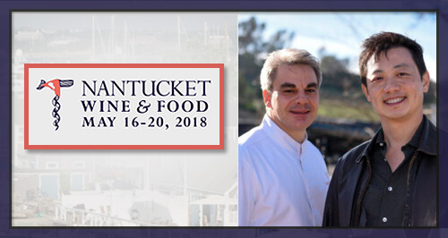 Robert Chang and Chef Gabriel Kreuther at the Nantucket Wine and Food Festival 2018, May 16-20, 2018