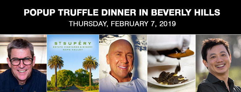 Popup Truffle Dinner in Beverly Hills, Thursday, February 7, 2019